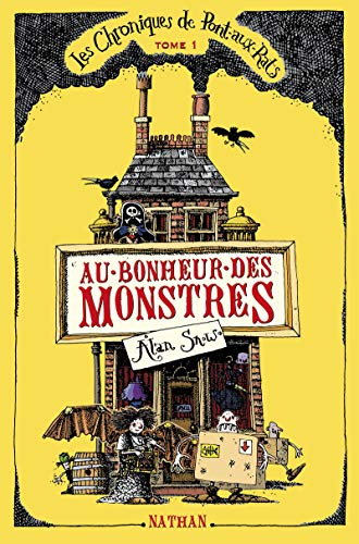 Les chroniques de Pont-aux-Rats. Tome1 : au bonheur des monstres, grande aventure impliquant Bricoliaux, Rats, Scélérats & autres créatures