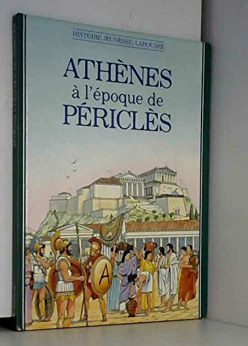 Athénes à l'époque de Périclès