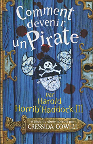Comment devenir un pirate par Harrold Horrib'Haddock III