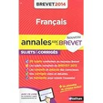 Annales du Brevet 2014 : Français 3e sujets et corrigés