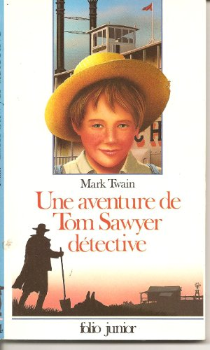 Une aventure de Tom Sawyer détective