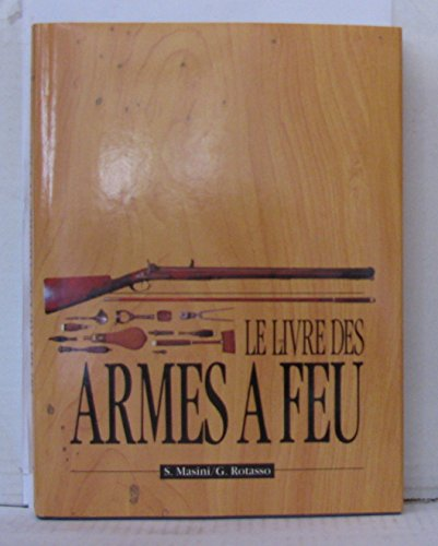 Le livre des armes à feu