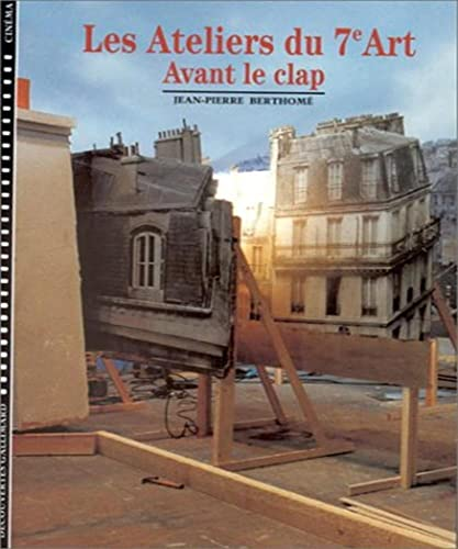 Les ateliers du 7e Art : 1/ avant le clap