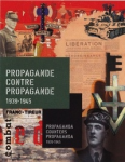 Propagande contre propagande en France 1939-1945