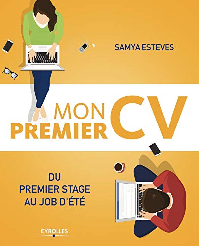 Mon premier CV : du premier stage au job d'été