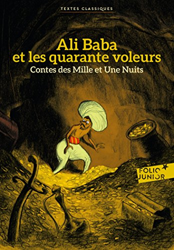 Ali Baba et les quarante voleurs. Contes des Mille et une nuits