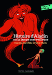 Histoire d'Aladin ou la lampe merveilleuse. Contes des Mille et une nuits