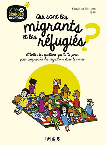 Qui sont les migrants et les réfugiés ? Et toutes les questions que tu te poses pour comprendre les migrations dans le monde