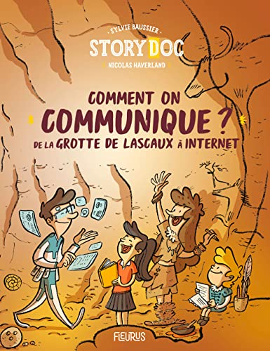 Comment on communique ? de la grotte de Lascaux à Internet