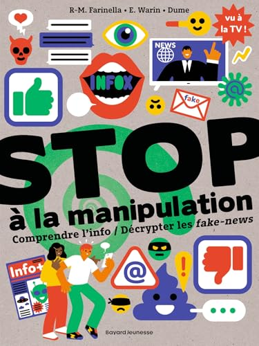 Stop à la manipulation : comprendre l'info / décrypter les fake-news