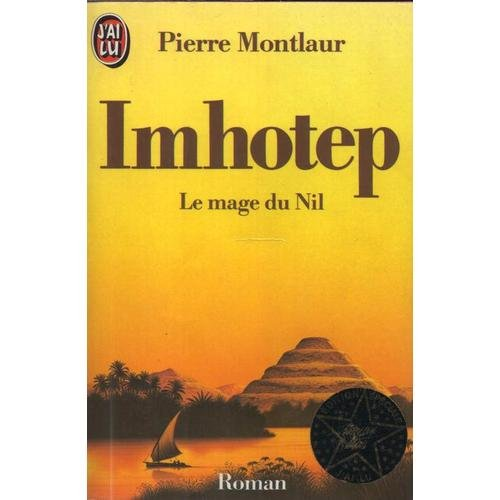 Imhotep. Le mage du Nil