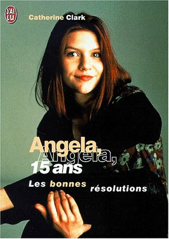 Angela, 15 ans : les bonnes résolutions