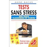 Tests sans stress