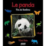 Le panda : fou de bambous