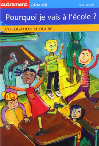 Pourquoi je vais à l'école ?