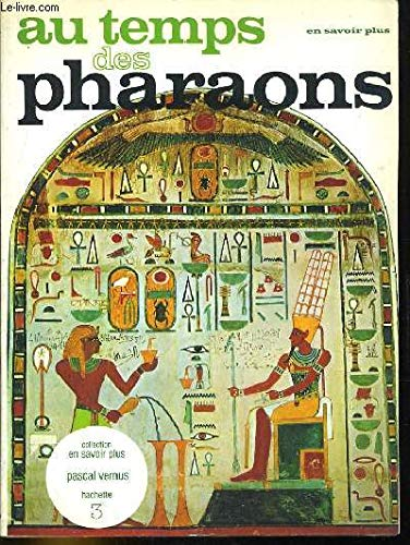 Au temps des Pharaons