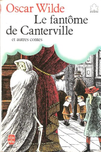 Le fantôme de Canterville et autres contes