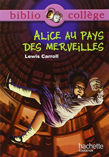 Alice au pays de merveilles de Lewis Carroll