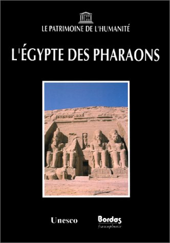L'Egypte des Pharaons