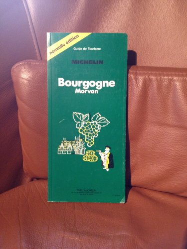 Guide de tourisme : Bourgogne/Morvan