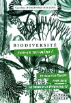 Biodiversité, fais-la toi-même ! 50 recettes faciles, pour agir en faveur de la biodiversité