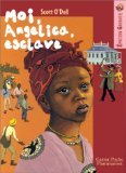 Moi, Angélica, esclave