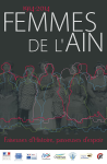 Femmes de l'Ain, 1914-2014 : faiseuses d'Histoire, passeuses d'espoir