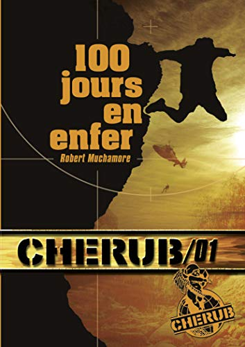 Cherub / 01 - 100 jours en enfer