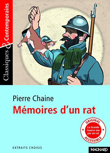Mémoires d'un rat [suivi de] Commentaires de Ferdinand, ancien rat des tranchées