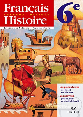 Français Histoire 6e Travaux dirigés