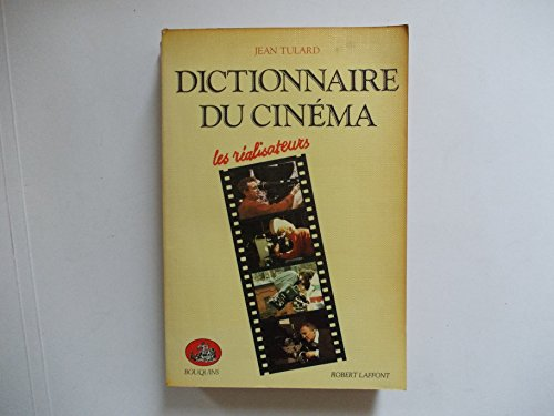Dictionnaire du cinéma : Les réalisateurs