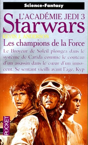 Starwars 09 : Les champions de la Force