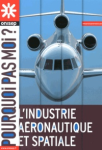 L'industrie aéronautique et spaciale