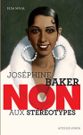 Joséphine Baker : Non aux stéréotypes