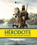 Hérodote : Histoires du monde antique
