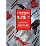 Le grand livre des arts martiaux