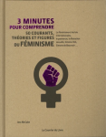 3 minutes pour comprendre 50 courants, théories et figures du féminisme