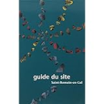 Guide du site Saint-Romain-en-Gal