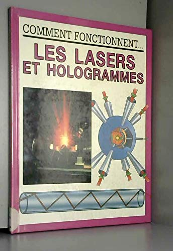 Les lasers et hologrammes