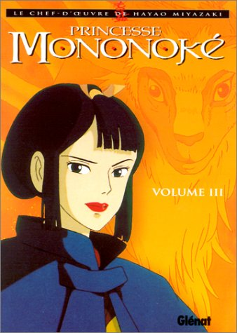 Princesse Mononoké. volume 3