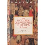 Mini encyclopédie des proverbes et dictons de France