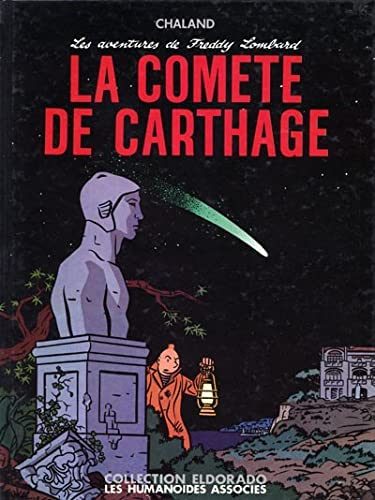 Les aventures de Freddy Lombard 01: La comète de Carthage