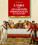 A table avec les grands personnages de l'Histoire