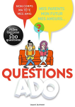 Questions ado : filles, garçons en 100 questions