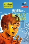 Martin et la mysteriöse Kreatur