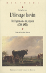 L'élevage bovin : de l'agronome au paysan (1700-1850)