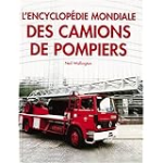 L'encyclopédie mondiale des camions de pompiers