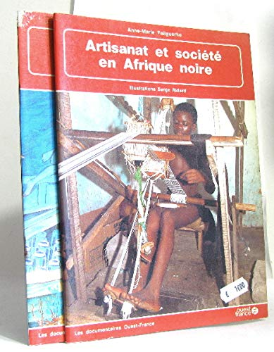 Artisanat et société en Afrique noire