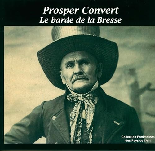 Prosper Convert 1852-1933 Le barde de la Bresse