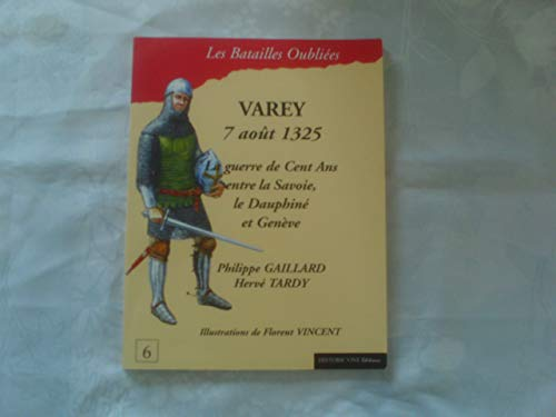 La bataille de Varey 7 août 1325